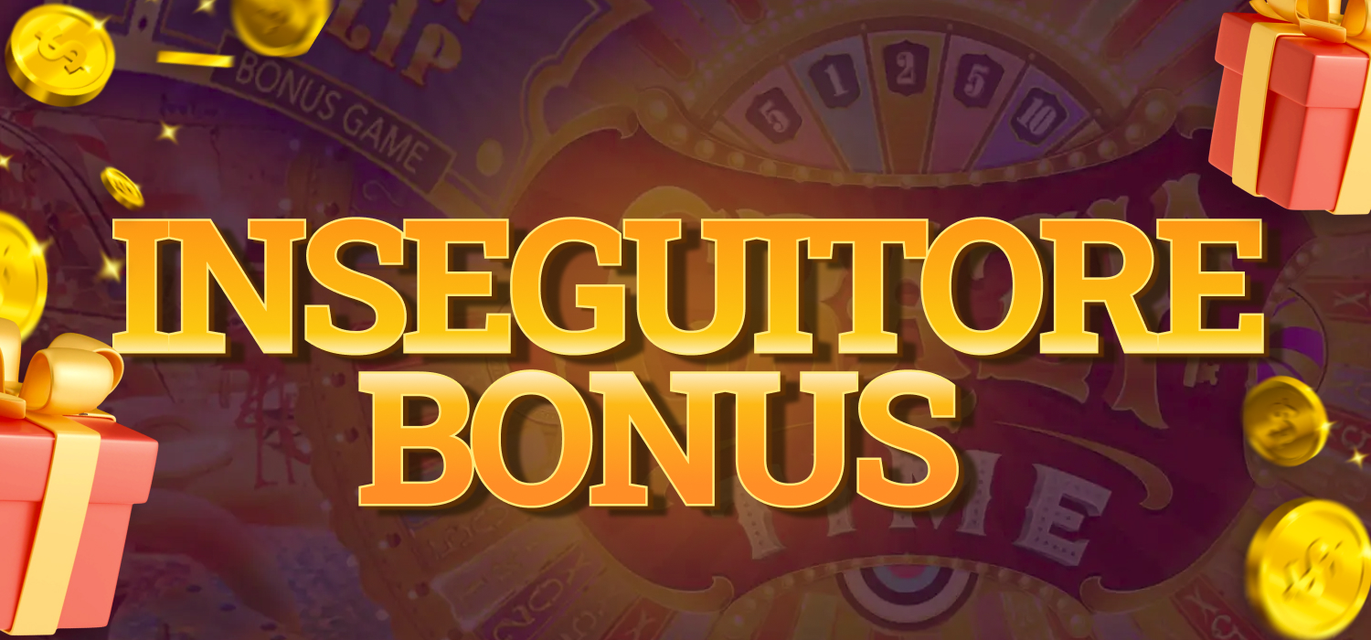 inseguitore bonus