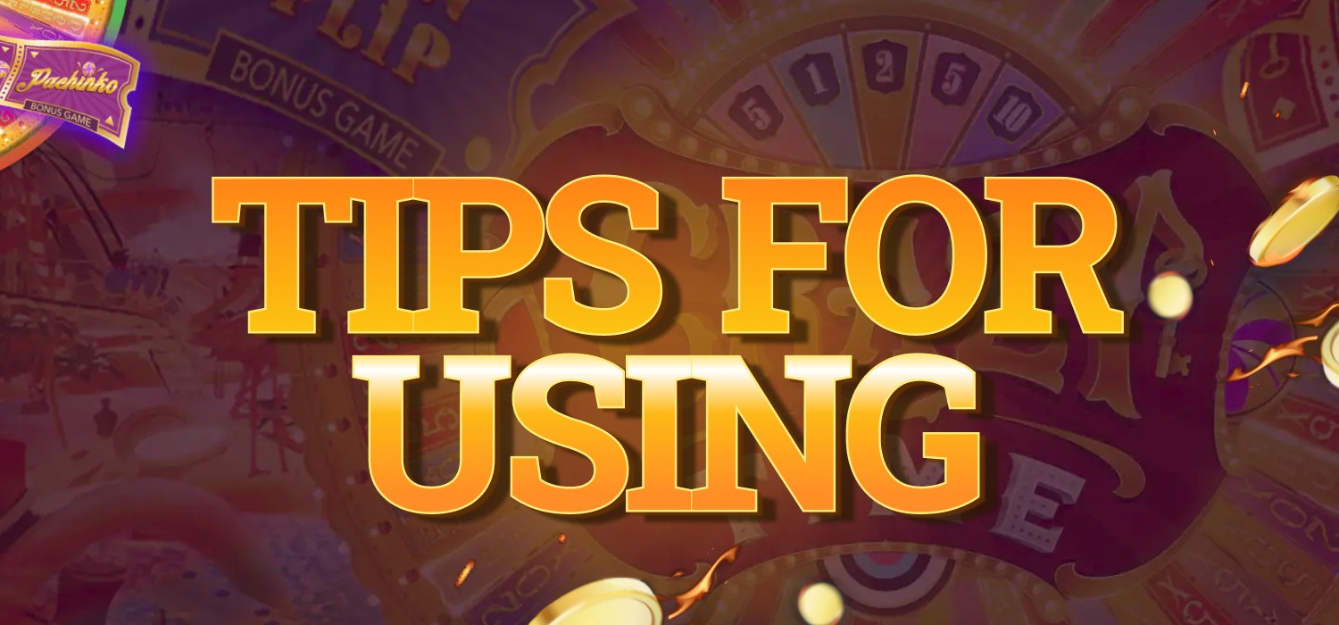 tips for using